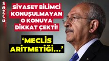 'Kemal Kılıçdaroğlu Seçimi Kazanmalı' Dedi Nedenlerini Tek Tek Sıraladı!