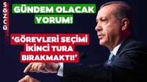 'Muharrem İnce ve Sinan Oğan Erdoğan'a Zaman Kazandırdı' Bu Yorum Seçimden Sonra Çok Konuşulacak!