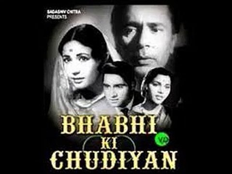 004-DIALOG-OLD HINDI SUPER HIT-FILM, BHABHI KE CHUDIYAN-LATA MANGESHKAR DEVI JI-MUSIC,SUDHIR VARKE-&-LYRICS,NARENDRA SHARMA-ACTOR,MEENA KUMARI DEVI JI-&-BALRAJ SAHNI-1958