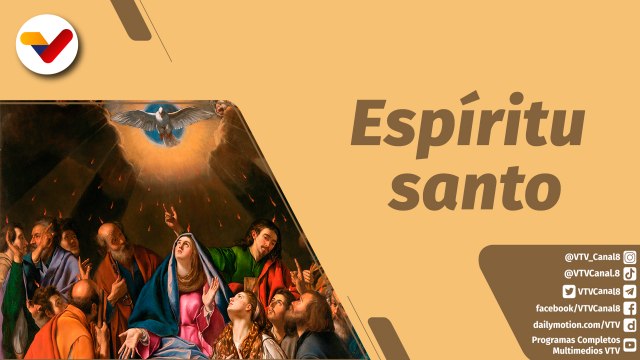 La Santa Misa | En celebración del día del espíritu santo