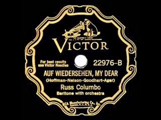1932 Russ Columbo - Auf Wiedersehen My Dear