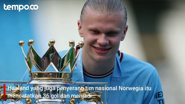 Haaland raih penghargaan pemain terbaik Premier League musim 2022/2023