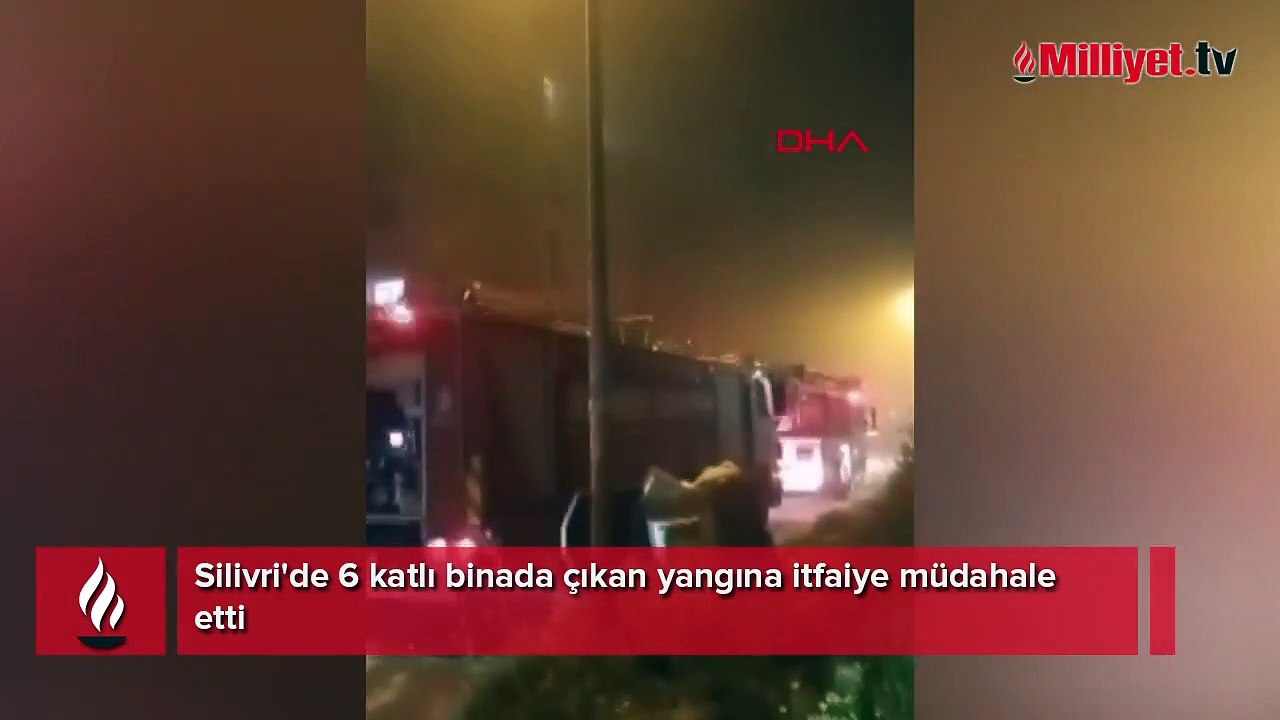 Silivri'de 6 katlı binada çıkan yangına itfaiye müdahale etti