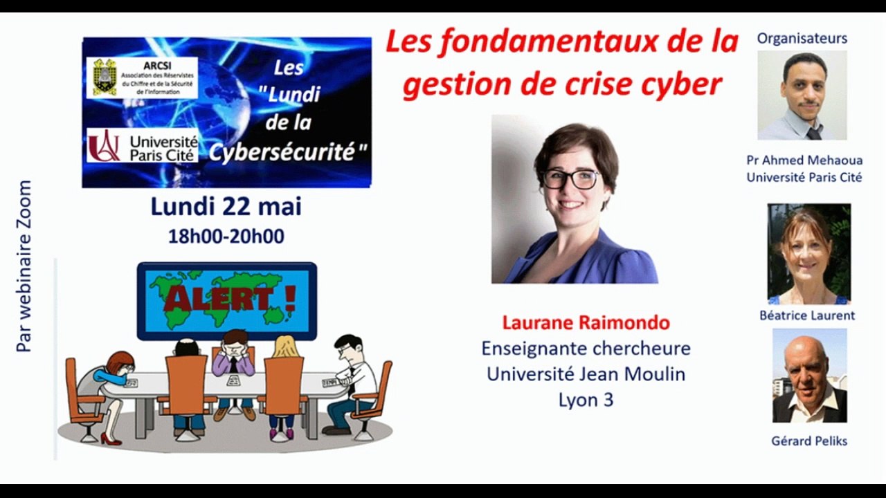 05-23 : "Lundi de la Cyber" : "Les fondamentaux de la gestion de crise Cyber, par Laurane Raimondo