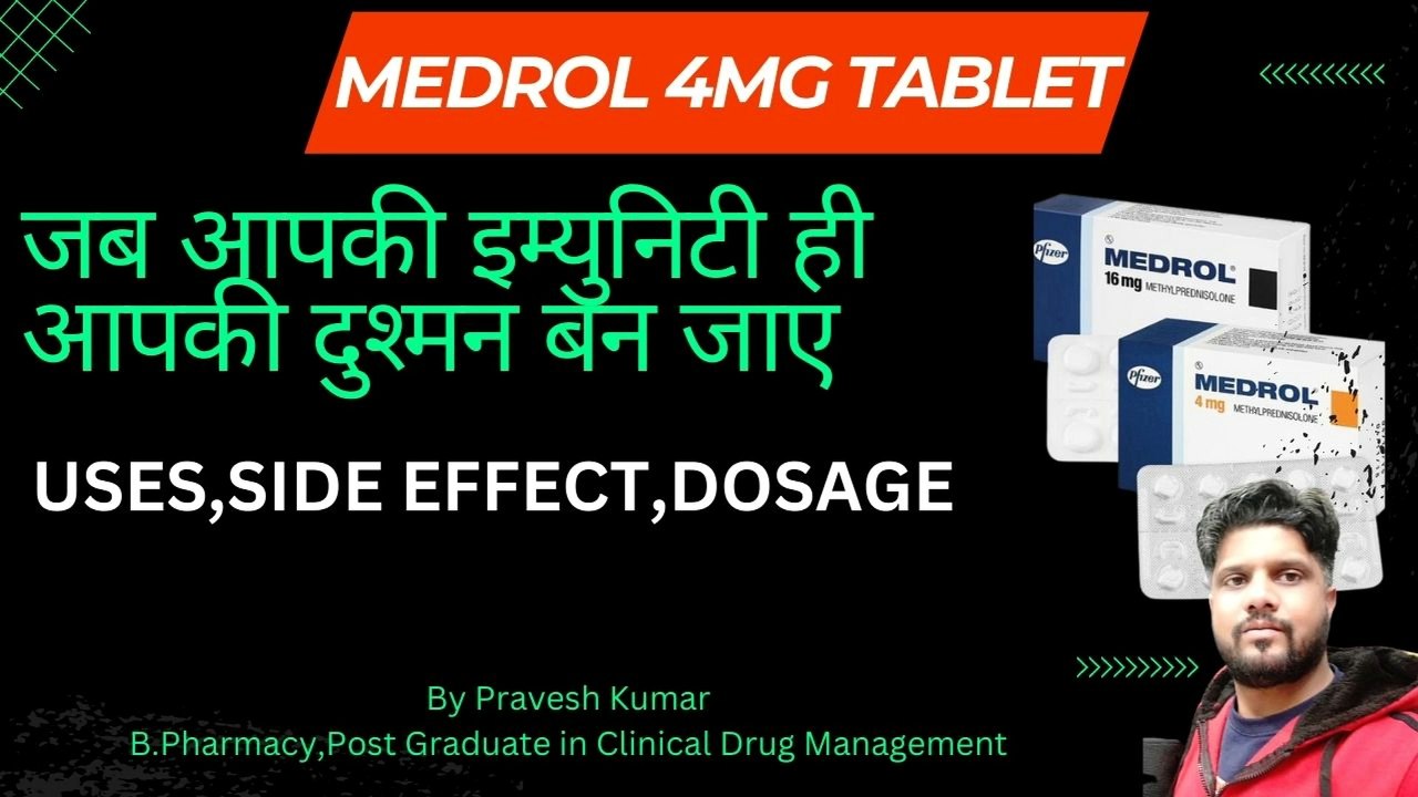 MEDROL 4MG TABLET | METHYLPREDNISOLONE | PREDACE | PREDMET | RHEUMATIC DISORDER | MED PHARMA GYAAN