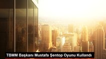 TBMM Başkanı Mustafa Şentop Oyunu Kullandı