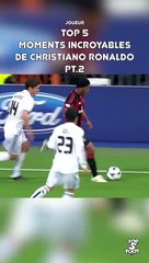 Moment incroyables de Christiano Ronaldo - Pt 2