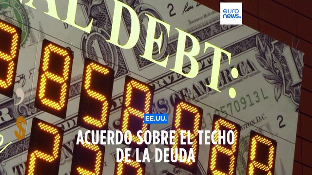 EEUU | Acuerdo para elevar el techo de la deuda y evitar la suspensión de pagos