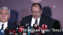 YSK Başkanı Yener: 