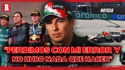 Checo Pérez: "Mi ERROR total. AHORA toca asumirlo y PENSAR en BARCELONA”