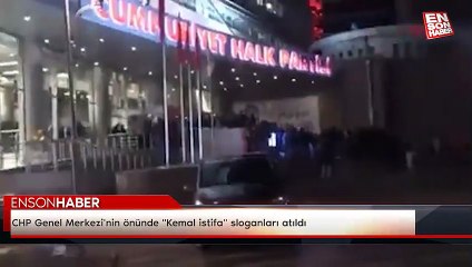 CHP Genel Merkezi'nin önünde "Kemal istifa" sloganları atıldı