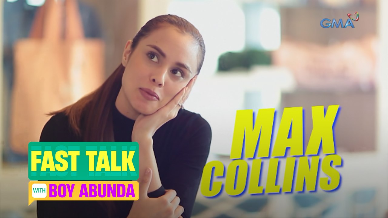 Fast Talk with Boy Abunda: Max Collins (Episode 89)