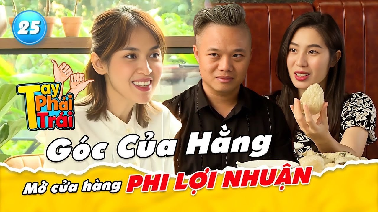 Tiktoker Góc Của Hằng mở cửa hàng Yến PHI LỢI NHUẬN, đầu tư đi học Tiktok _ Tay Phải Tay Trái 25