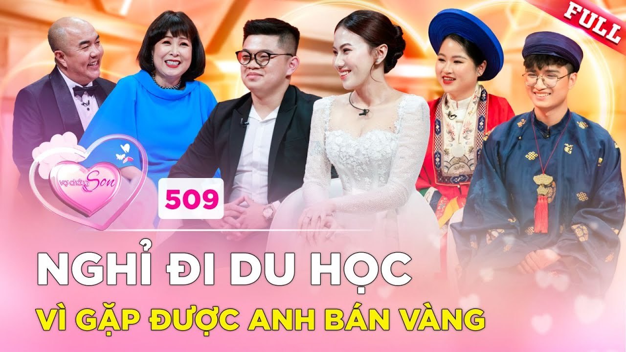 Lén lút quen nhau vì sắp đi du học phụ huynh phát hiện chỉ vì lộ clip triệu view  VỢ CHỒNG SON 509