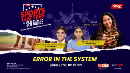 [LIVE] Sports Matters: Error In The System