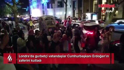 Londra’da gurbetçi vatandaşlar Cumhurbaşkanı Erdoğan’ın zaferini kutladı