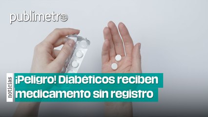 ¡Peligro! Diabéticos reciben medicamento sin registro sanitario en hospitales del país