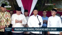 Prabowo Subianto Bakal Rangkul Pendukung Anies dan Ganjar