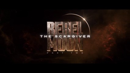REBEL MOON - Part Two: The Scargiver (2024) Trailer VO - HD