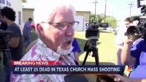 Texas Church Shooting: At Least Two Dozen Parishioners Killed |