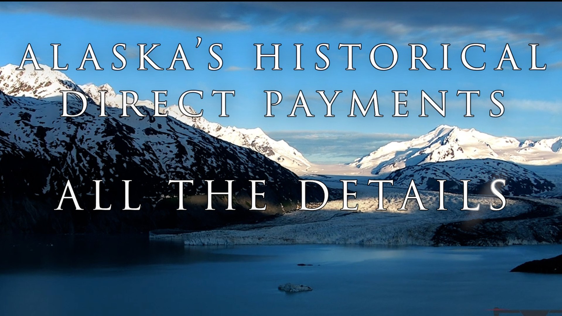 All the details from the historically high Alaska direct payments