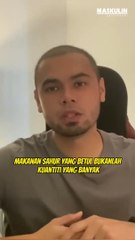 Sahur  - Kuantiti Atau Kualiti, Mana Lebih Penting?