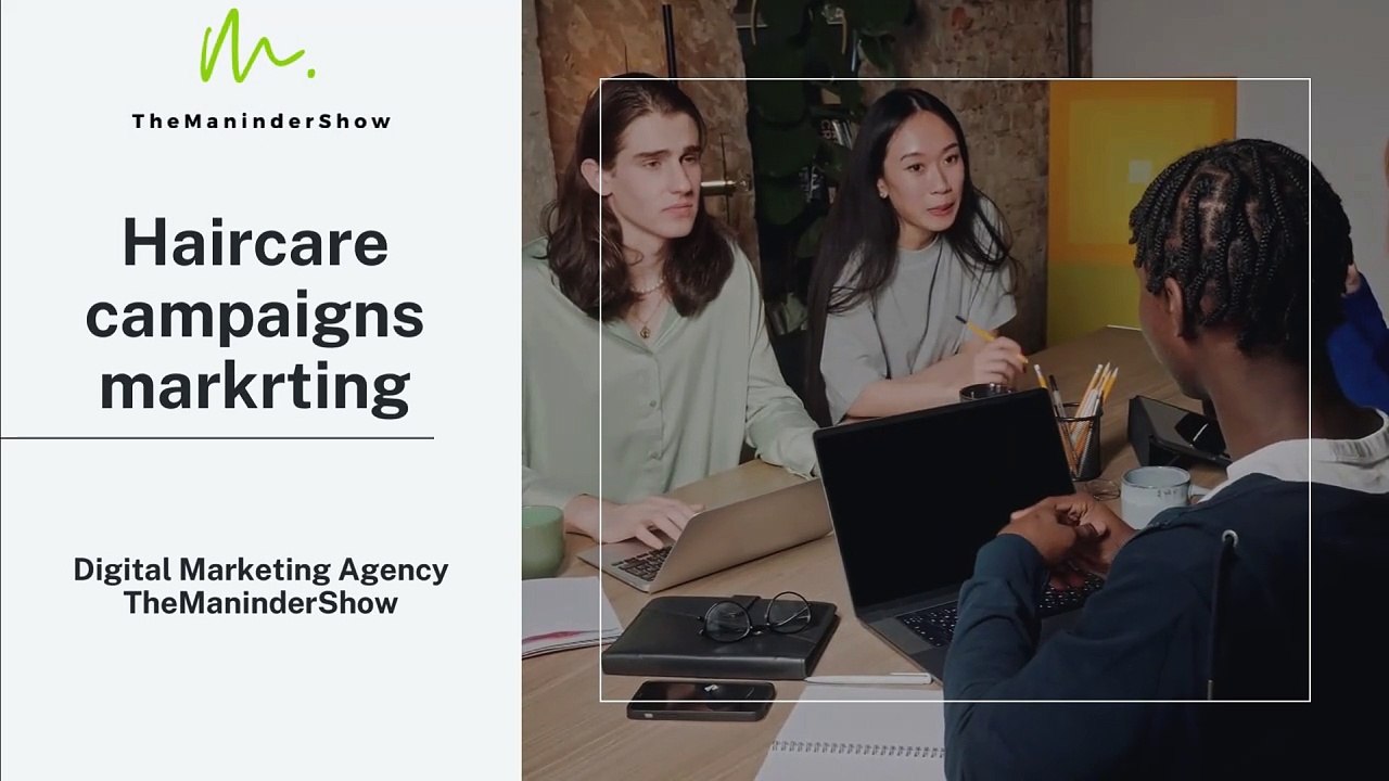 Maximizing Your Reach: Effective Haircare Campaigns Marketing Strategies