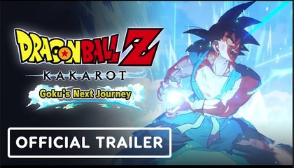 Dragon Ball Z: Kakarot | 'Goku's Next Journey' DLC Trailer