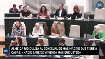 Almeida ridiculiza al concejal de Más Madrid que tiene 6 casas: «Nadie sabe de vivienda más que usted»