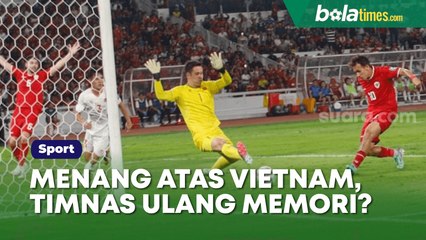 Raih Kemenangan Atas Vietnam, Indonesia Sukses Ulang Memori 30 Tahun Silam