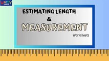 Estimating Length & Measurement Worksheets