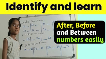 after before and between numbers | identify and learn After, Before and Between numbers easily