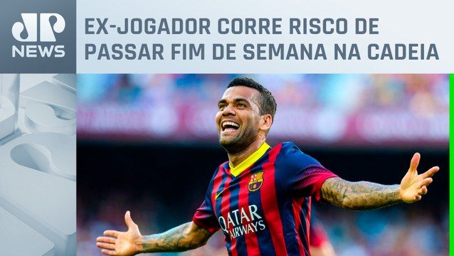 Daniel Alves pode deixar prisão nesta sexta (22) se pagar fiança de 1 milhão de euros