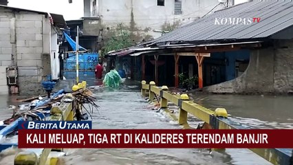 Download Video: Kali Semongol Meluap, Tiga RT di Kalideres Terendam Banjir