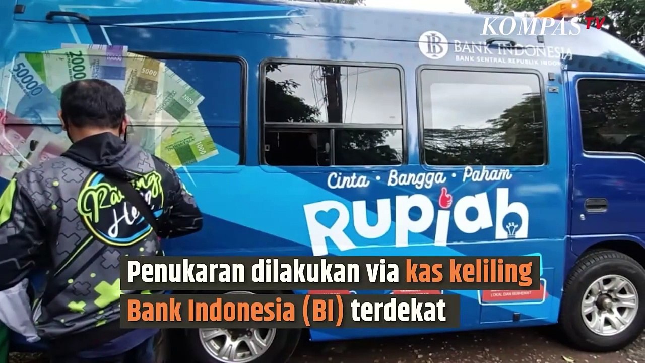 Cara Tukar Uang Baru di Kas Keliling Bank Indonesia via Online Pakai HP | SINAU