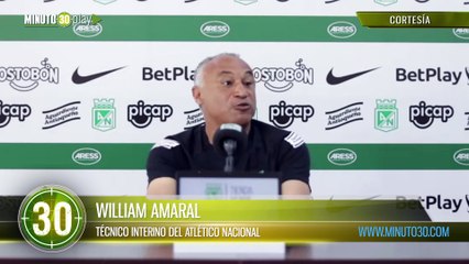 El hincha tiene toda la razón Amaral técnico interino de Nacional