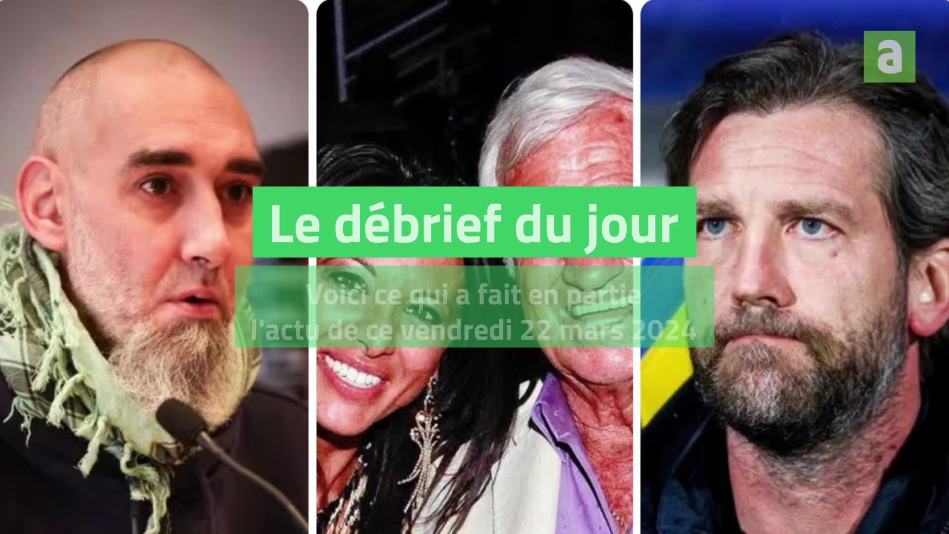 Le débrief du jour