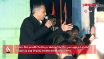 İçişleri Bakanı Ali Yerlikaya Adana'da iftar yemeğine katıldı! 