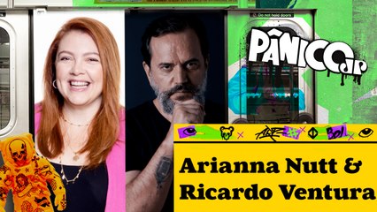 ARIANNA NUTT E RICARDO VENTURA - PÂNICO - 22/03/2024