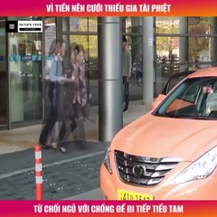 Review Phim - Vì Tiền Nên Cưới Thiếu Gia Tài Phiệt, Từ Chối Ngủ Với Chồng Để Đi Tiếp Tiểu Tam