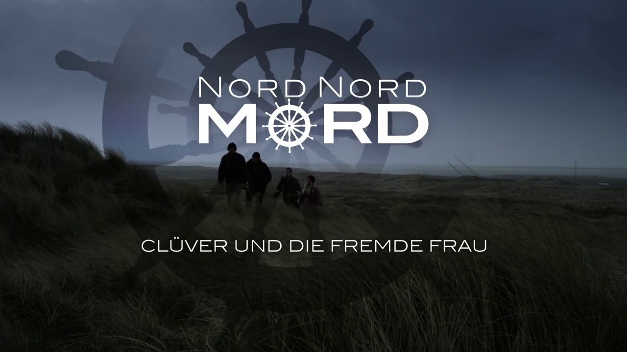 Nord Nord Mord -02- Clüver und die fremde Frau
