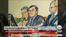 Declaran culpable a 'El Chapo' en juicio en New York