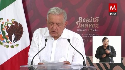 “Tengo a Benito Juárez como referencia y como guía”: AMLO