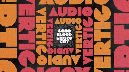 Elbow - Good Blood Mexico City (Visualiser)