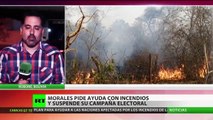 #EvoMorales pide ayuda para apagar los incendios de Bolivia y suspende su campaña electoral