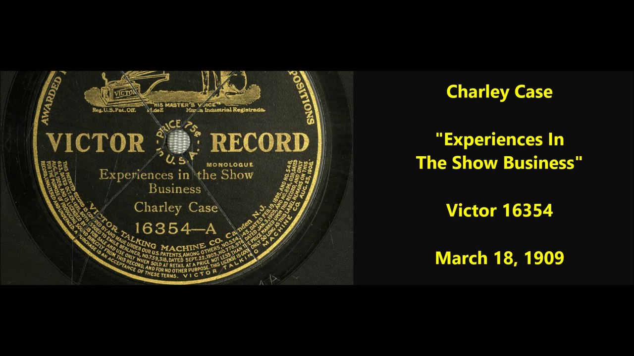 Charley Case - Experiences In The Show Business (1909)