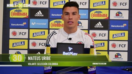 Matheus Uribe, con la ilusión de estrenarse en el clasificatorio hacia Catar, frente a Uruguay