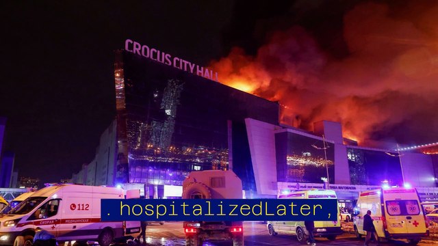 ISIS claims responsibility for attack in busy Moscow-area concert venue that left at least 60 dead