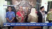 Alasan UNESCO Jadikan Semarang Percontohan Tangani Stunting