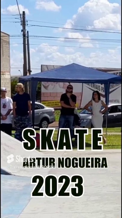 SKATE ARTUR NOGUEIRA 2023